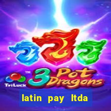 latin pay ltda jogos online